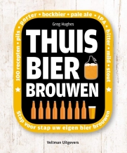 Thuis bier brouwen - Greg Hughes